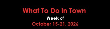 What To Do in Town